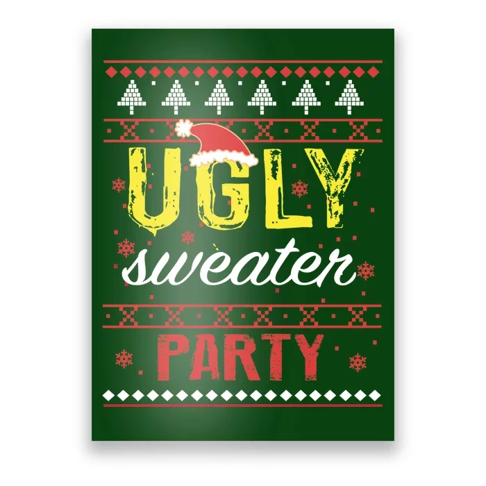 Ugly Sweater Party Funny Christmas Sweater Poster