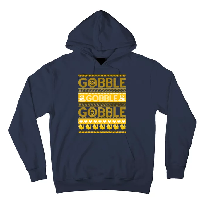 Ugly Thanksgiving Gobble Gobble Gobble Turkey Hoodie