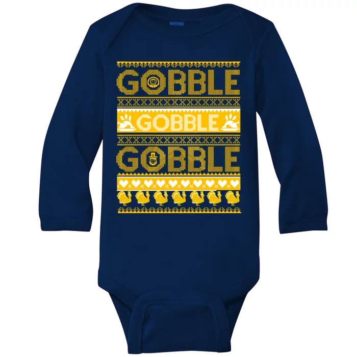 Ugly Thanksgiving Gobble Gobble Gobble Turkey Baby Long Sleeve Bodysuit