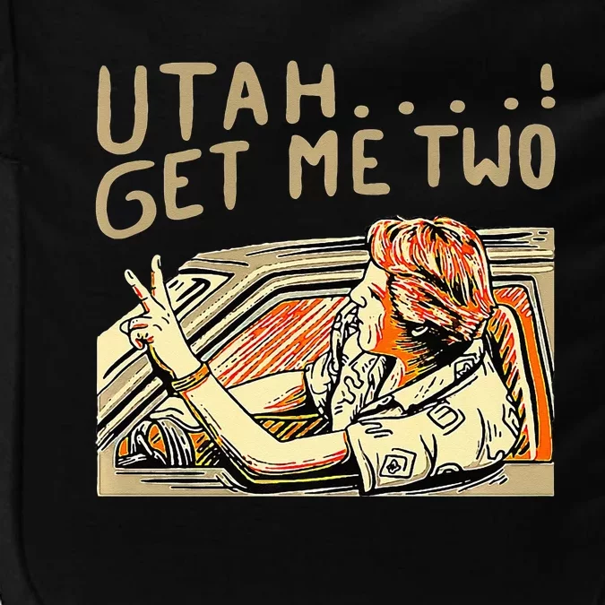 Utah Get Me Two 1980s Movie Quote Impact Tech Backpack