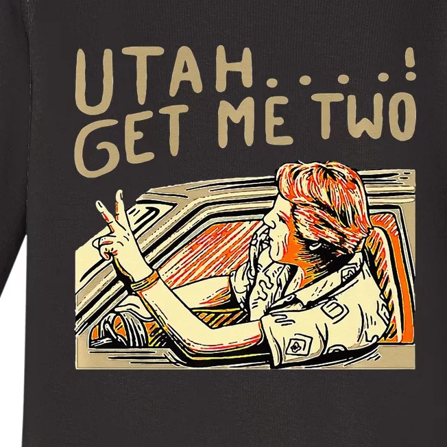 Utah Get Me Two 1980s Movie Quote Baby Long Sleeve Bodysuit