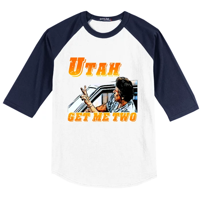 Utah Get Me Two Baseball Sleeve Shirt