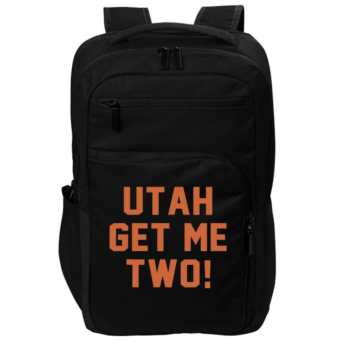 Utah Get Me Two 1980s Movie Quote Impact Tech Backpack