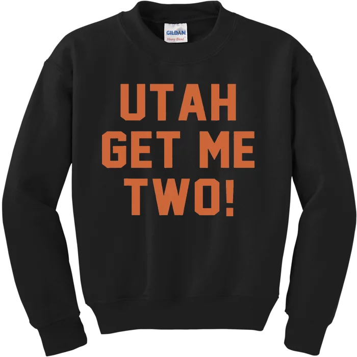 Utah Get Me Two 1980s Movie Quote Kids Sweatshirt