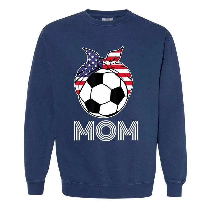 Us Girl Soccer Mom | Gear For Wo Soccer Players Garment-Dyed Sweatshirt