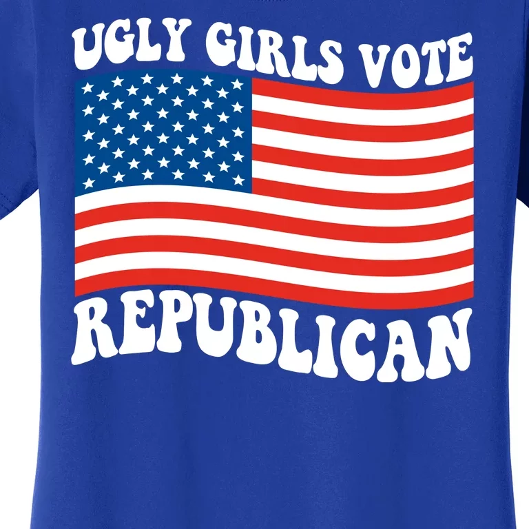 Ugly Girls Vote Republican Usa Flag Women's T-Shirt