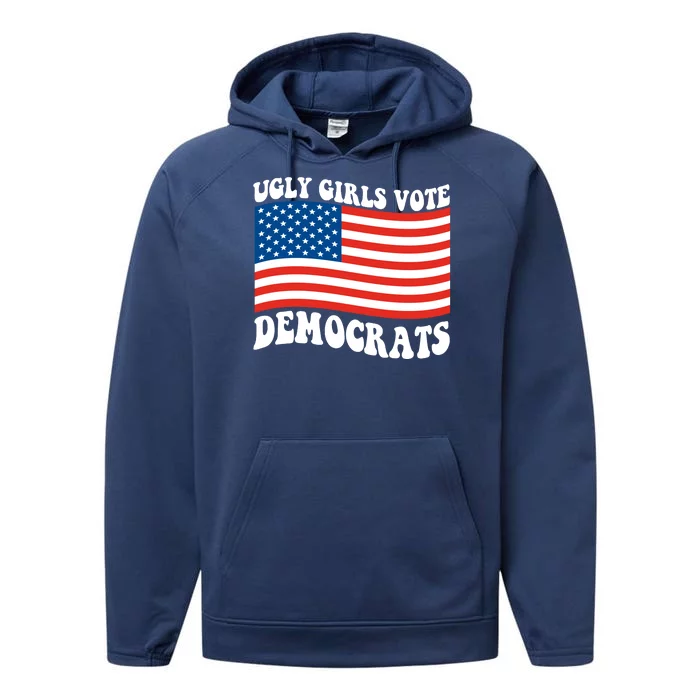 Ugly Girls Vote Democrats Usa Flag Performance Fleece Hoodie