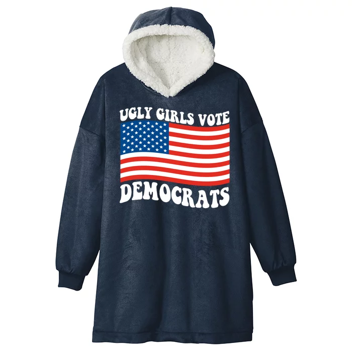 Ugly Girls Vote Democrats Usa Flag Hooded Wearable Blanket