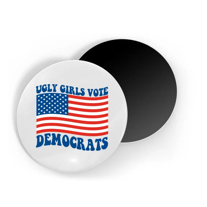 Ugly Girls Vote Democrats Usa Flag Magnet