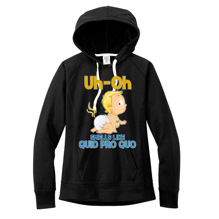 Uh-Oh Smells Like Quid Pro Quo Women's Fleece Hoodie