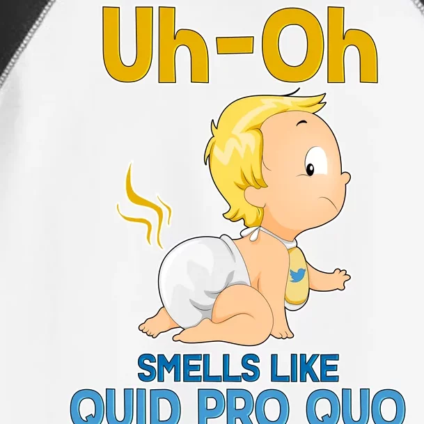 Uh-Oh Smells Like Quid Pro Quo Toddler Fine Jersey T-Shirt