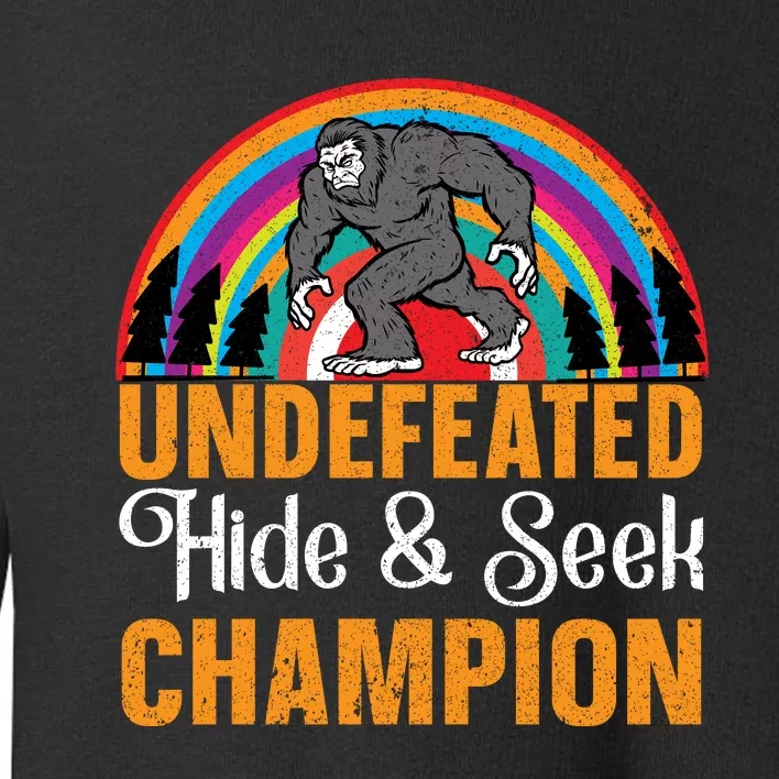 Undefeated Hide And Seek Champion Toddler Sweatshirt