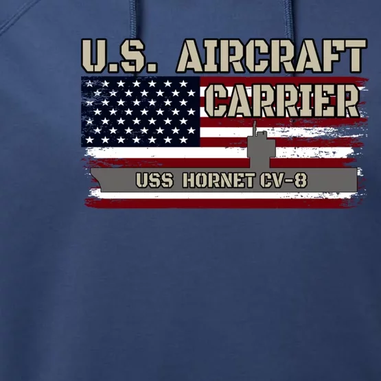 Uss Hornet Cvgift8 Aircraft Carrier Veterans Day Fathers Day Gift Performance Fleece Hoodie