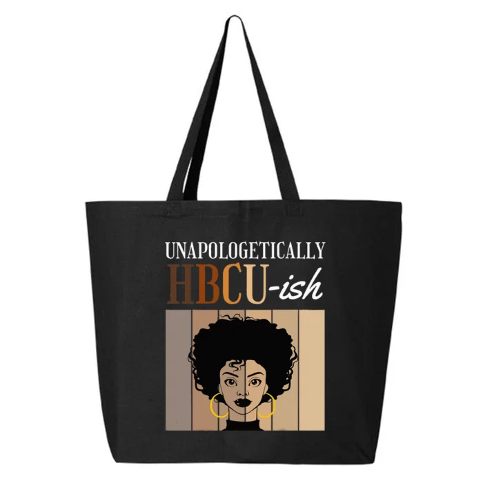 Unapologetically HBCU Ish Graduate Alumni Student 25L Jumbo Tote