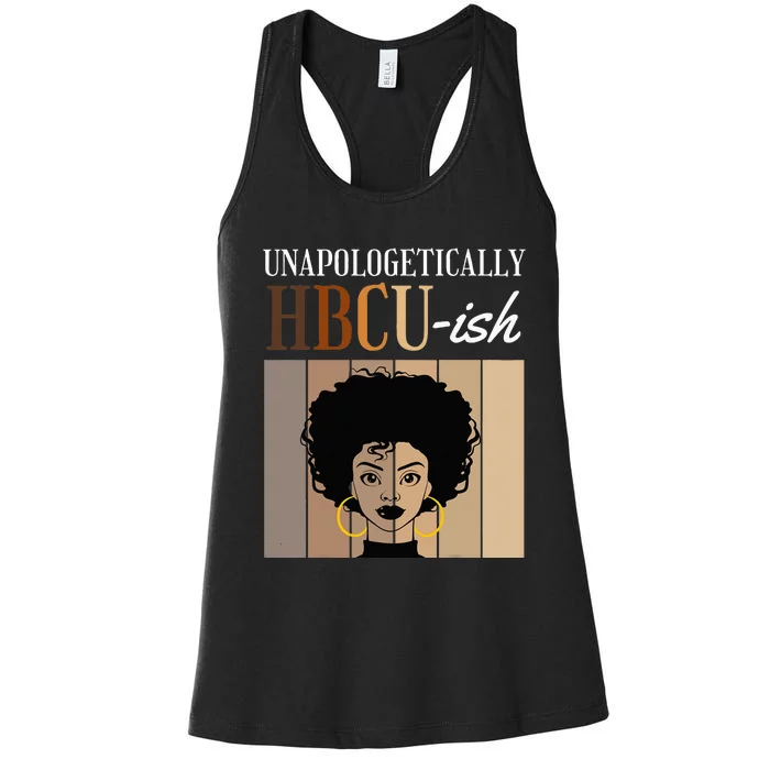 Unapologetically HBCU Ish Graduate Alumni Student Women's Racerback Tank