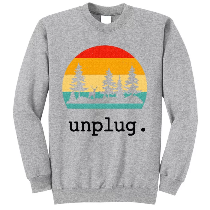 Unplug. Hiking Retro Nature Summer Vacation Hiker Tall Sweatshirt