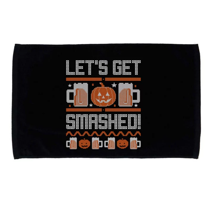 Ugly Halloween Sweater Pumpkin Jackolantern Lets Get Smashed Gift Microfiber Hand Towel