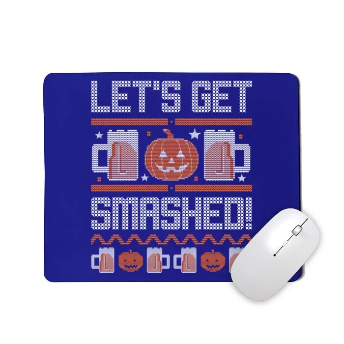 Ugly Halloween Sweater Pumpkin Jackolantern Lets Get Smashed Gift Mousepad