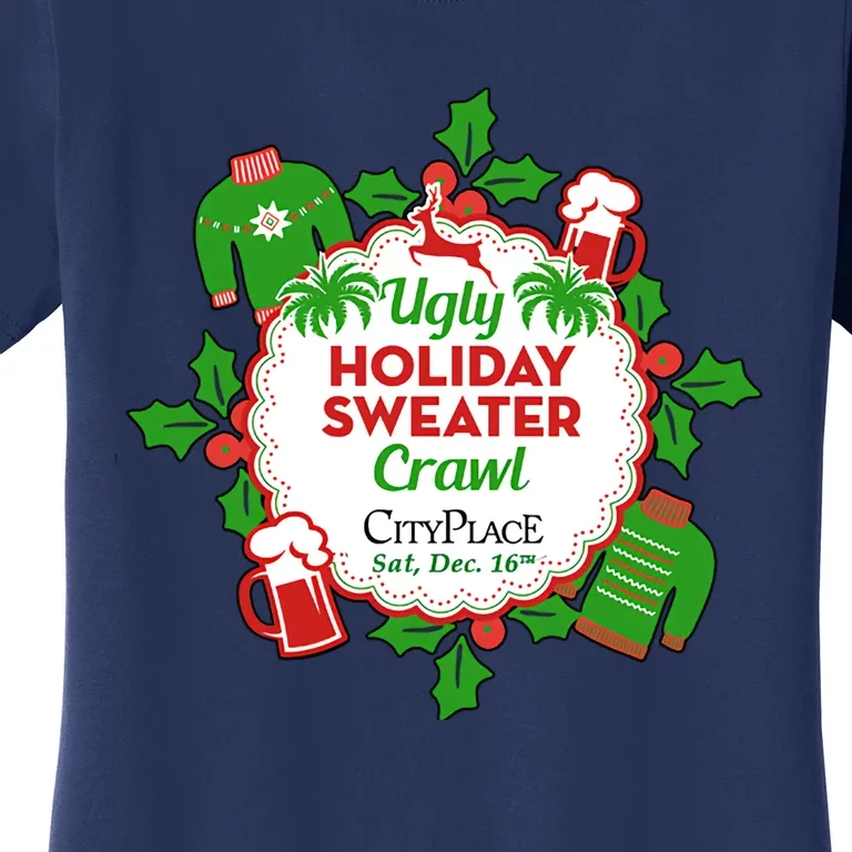 Ugly Holiday Sweater Crawl Cityplace Ugly Christmas Women's T-Shirt