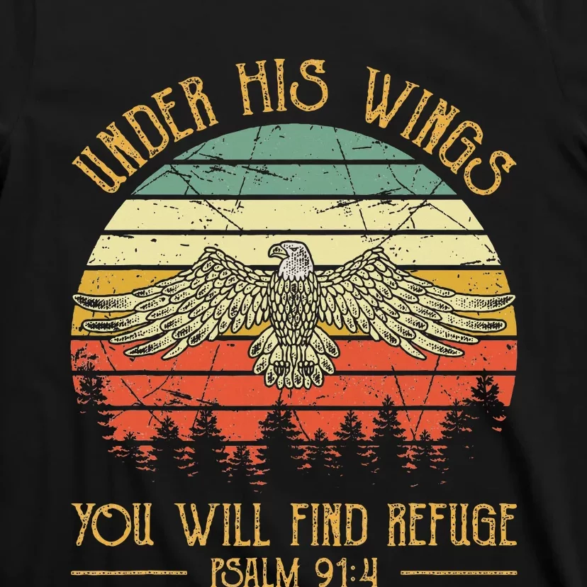 Under His Wings You Will Find Refuge Christian Bald Eagle T-Shirt