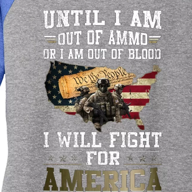 Until I Am Out Of Ammo Or I Am Out Of Blood IM Ready Funny Gift Women's Tri-Blend 3/4-Sleeve Raglan Shirt