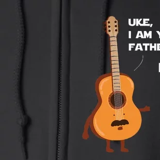 Uke I Am Your Father Funny Ukulele Guitar Music Guitarist Full Zip Hoodie