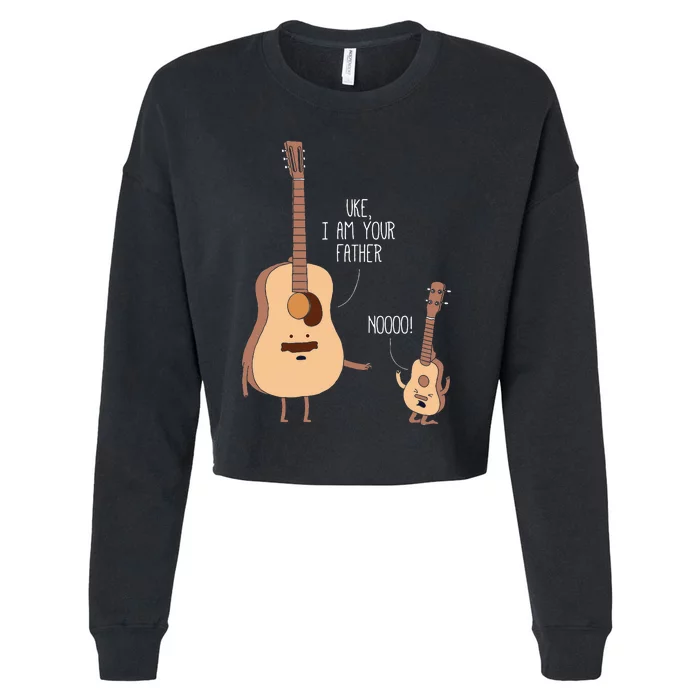 Uke I Am Your Father Ukulele Guitar Music Cropped Pullover Crew