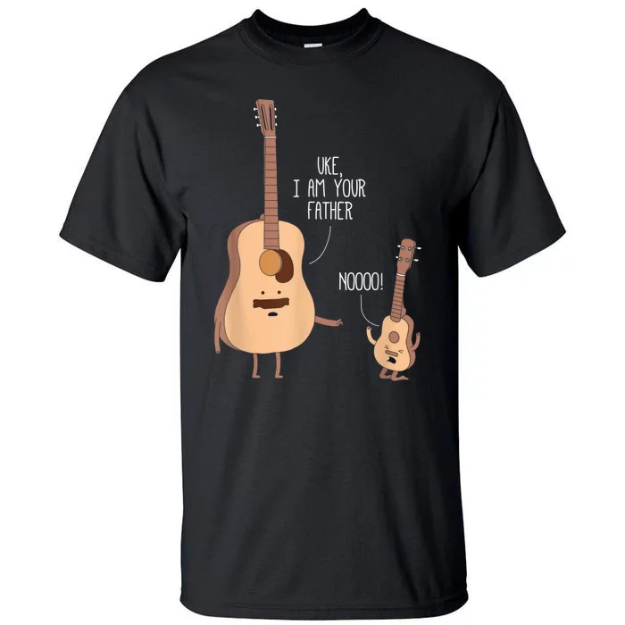 Uke I Am Your Father Guitar Ukulele Music Hilarious Gift Tall T-Shirt