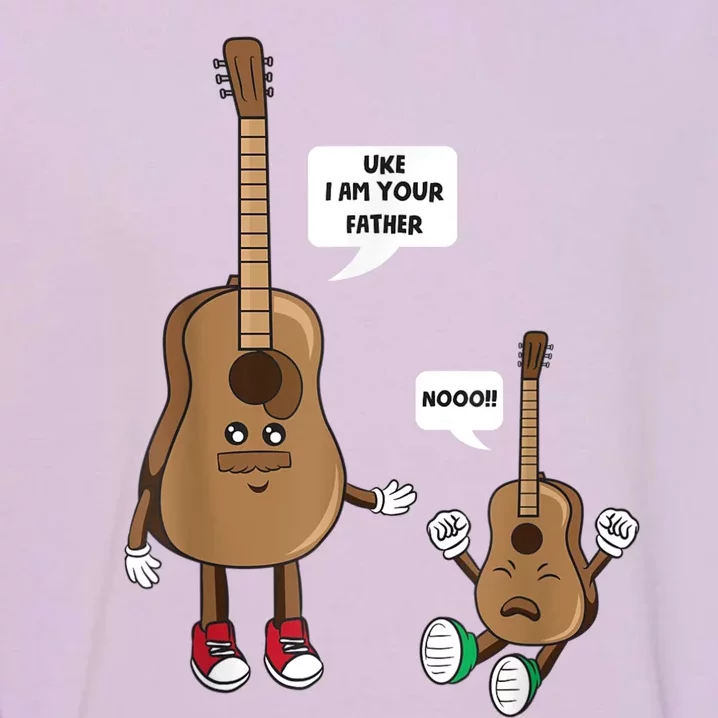 Uke I Am Your Father Guitar Ukulele Music Hilarious Gift Garment-Dyed Sweatshirt