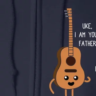 Uke I Am Your Father Funny Ukulele Banjo Guitar Player Gift Full Zip Hoodie