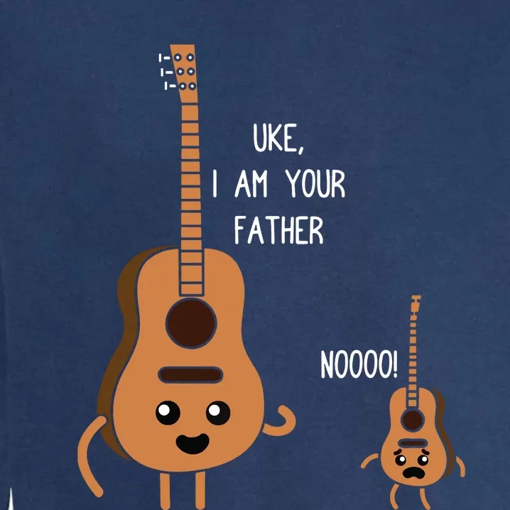 Uke I Am Your Father Funny Ukulele Banjo Guitar Player Gift Garment-Dyed Sweatshirt