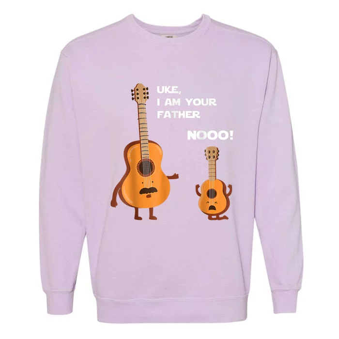 Uke I Am Your Father Guitar Ukulele Music Hilarious Gift Garment-Dyed Sweatshirt