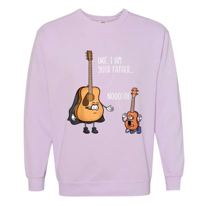 Uke I Am Your Father Guitar Ukulele Music Hilarious Gift Garment-Dyed Sweatshirt