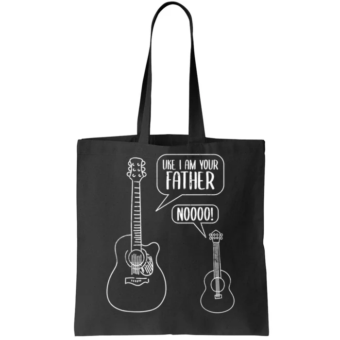 Uke I Am Your Father Guitar Ukulele Music Hilarious Gift Tote Bag