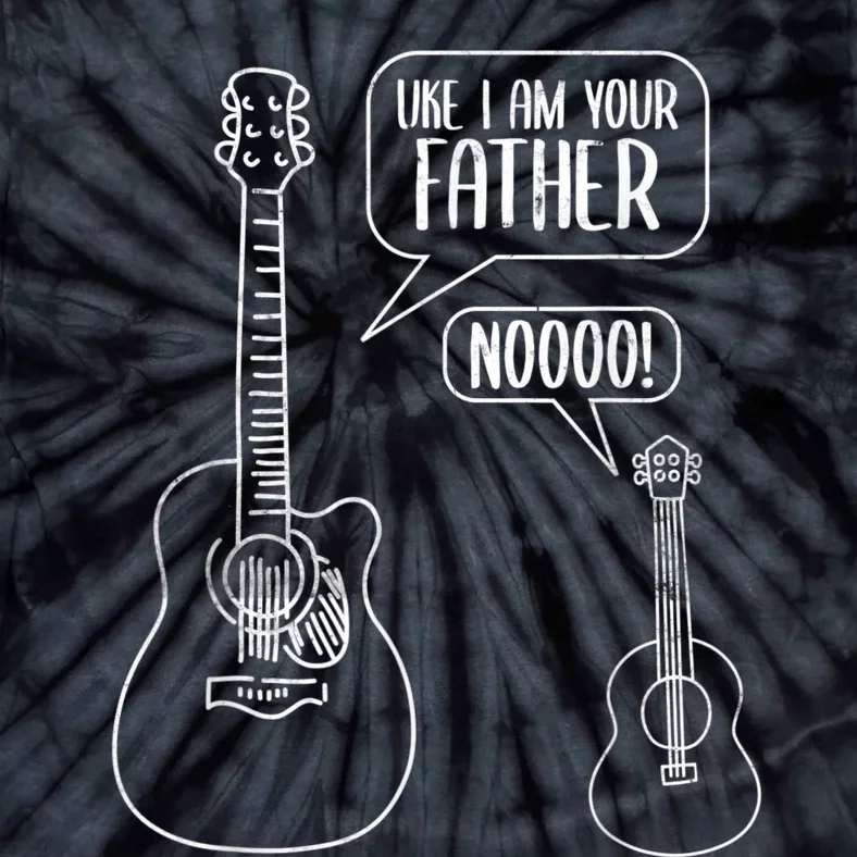 Uke I Am Your Father Guitar Ukulele Music Hilarious Gift Tie-Dye T-Shirt