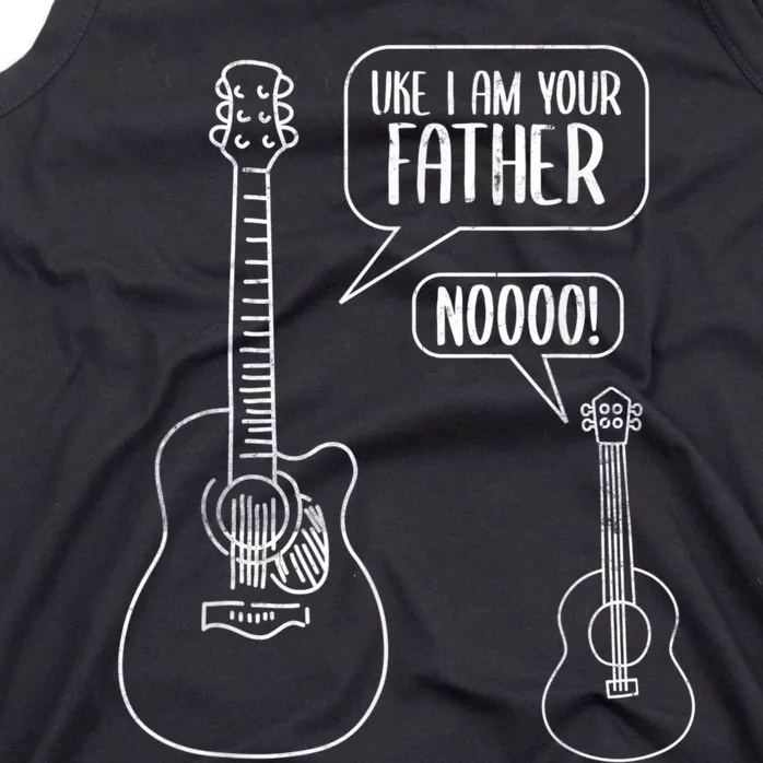 Uke I Am Your Father Guitar Ukulele Music Hilarious Gift Tank Top