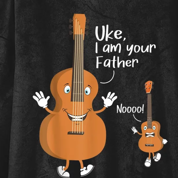 Uke I Am Your Father Guitar Ukulele Music Hilarious Gift Hooded Wearable Blanket