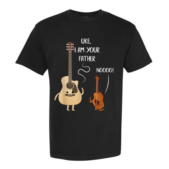 Uke I Am Your Father Guitar Ukulele Music Hilarious Gift Garment-Dyed Heavyweight T-Shirt