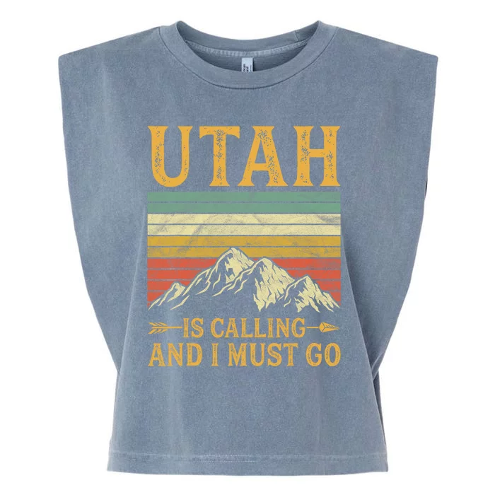 Utah Is Calling And I Must Go Garment-Dyed Women's Muscle Tee