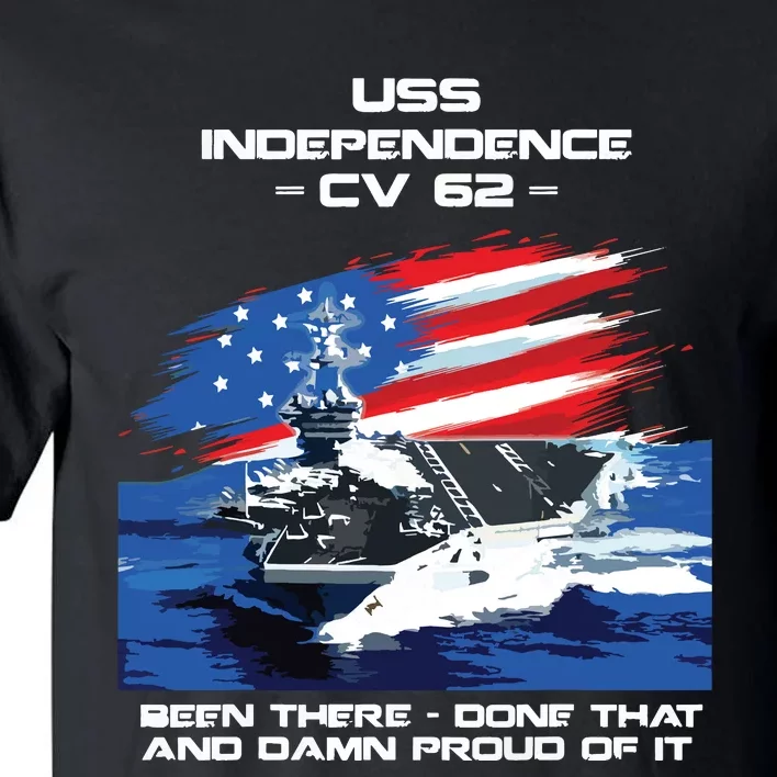 Uss Independence Cv 62 Aircraft Carrier Veteran Usa Flag Tall T-Shirt