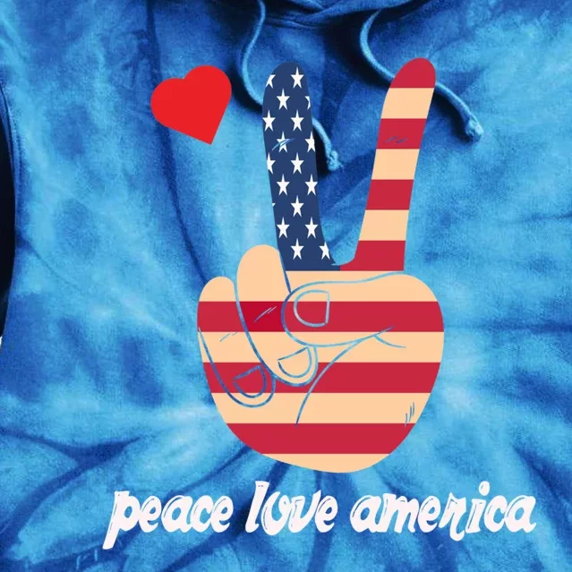 Usa Independence Day Peace Love America Happy 4th Of July Gift Tie Dye Hoodie