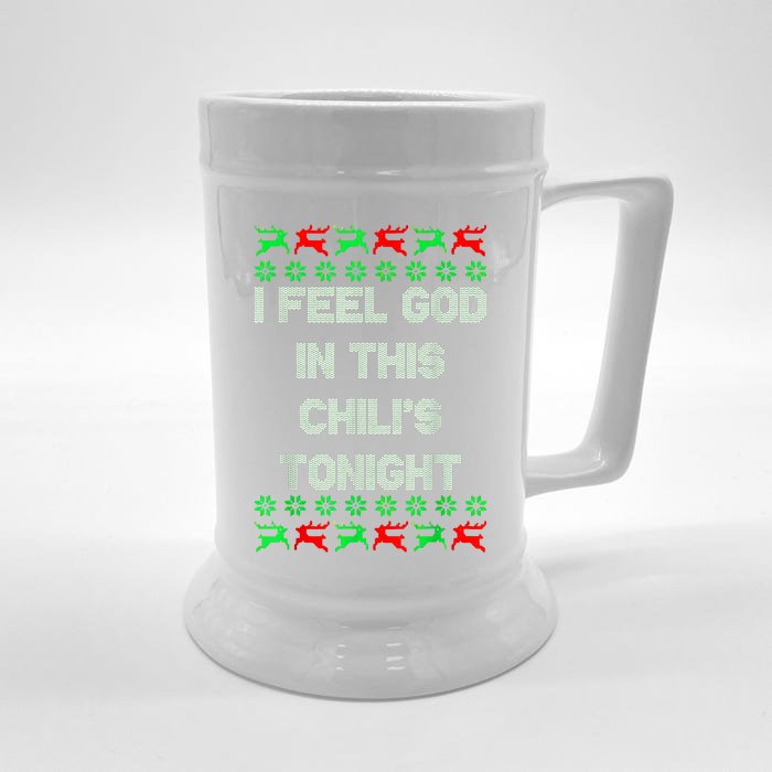 Ugly I Feel God In This Chili’s Tonight Merry Christmas 2022 Front & Back Beer Stein