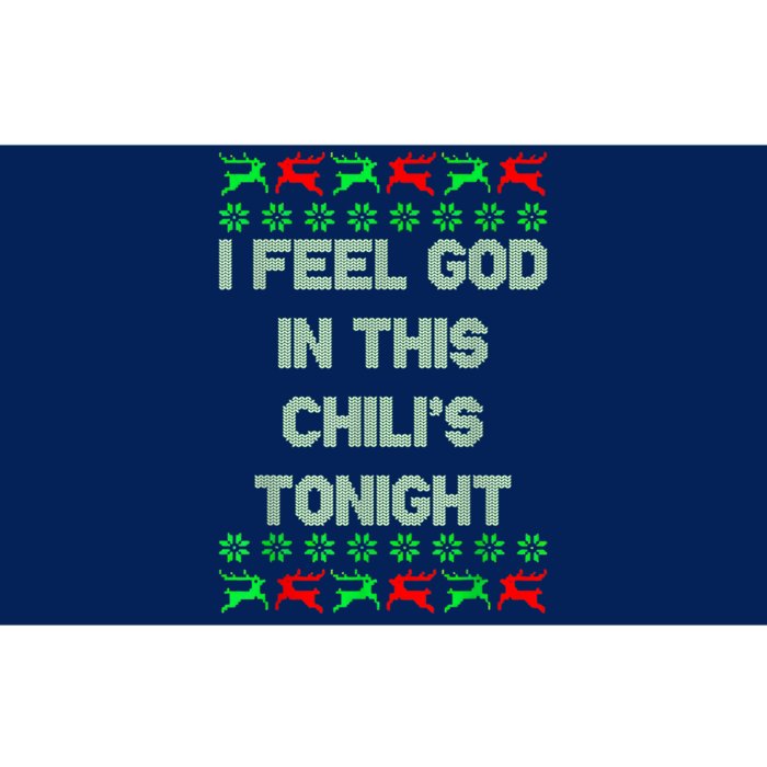 Ugly I Feel God In This Chili’s Tonight Merry Christmas 2022 Bumper Sticker