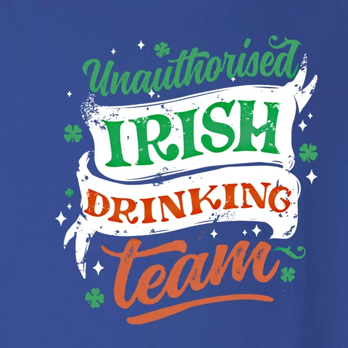 Unauthorised Irish Ing Team Cool Gift St Patrick's Day Design Funny Gift Toddler Long Sleeve Shirt