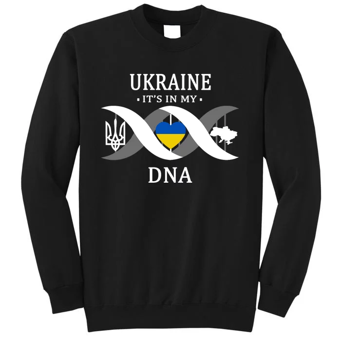 Ukraine Is In My DNA Sweatshirt