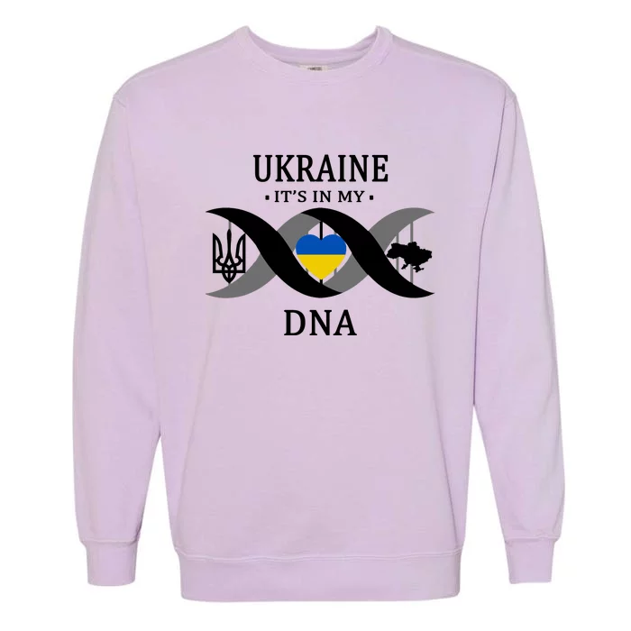 Ukraine Is In My DNA Garment-Dyed Sweatshirt