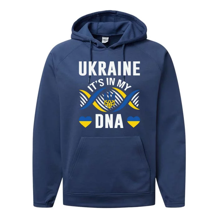 Ukraine Its In My DNA National Symbol Performance Fleece Hoodie