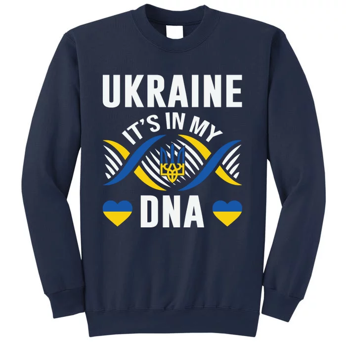 Ukraine Its In My DNA National Symbol Sweatshirt