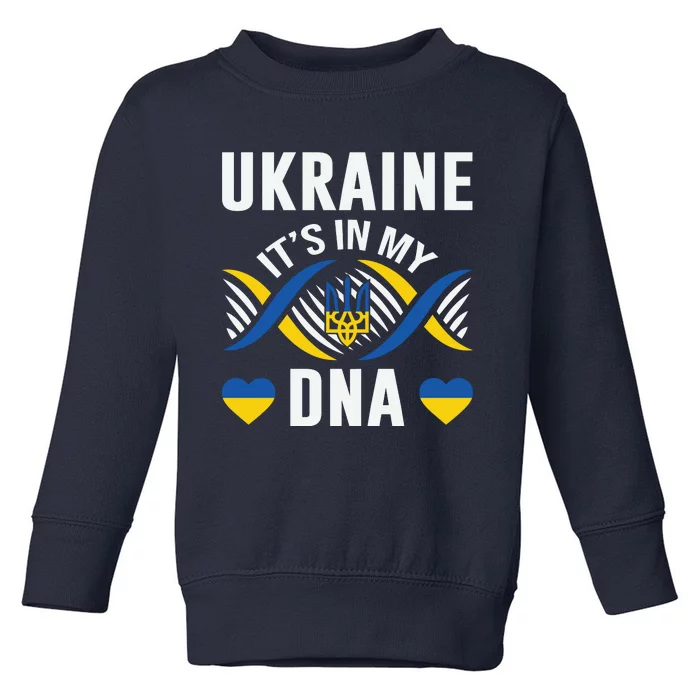 Ukraine Its In My DNA National Symbol Toddler Sweatshirt