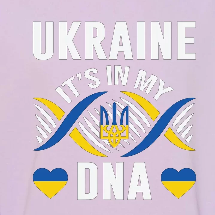 Ukraine Its In My DNA National Symbol Garment-Dyed Sweatshirt